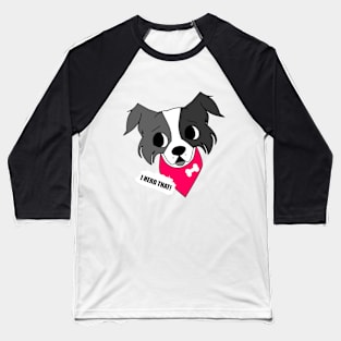 I herd that! - Border Collie funny sheepdog with bandana Baseball T-Shirt